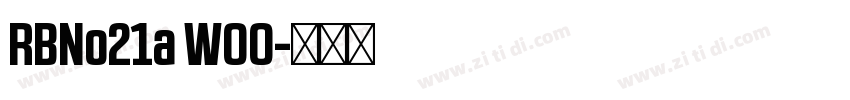 RBNo21a W00字体转换